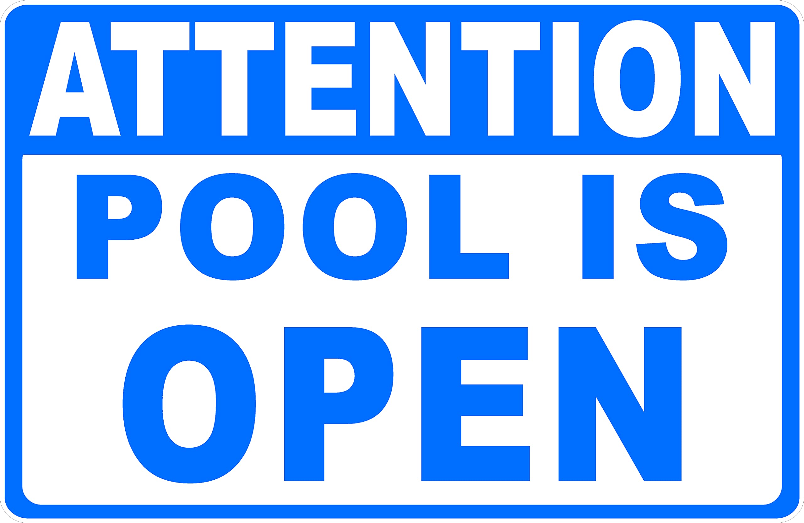 Amazon.com: Attention Pool Is Open Sign. 18x24 Metal