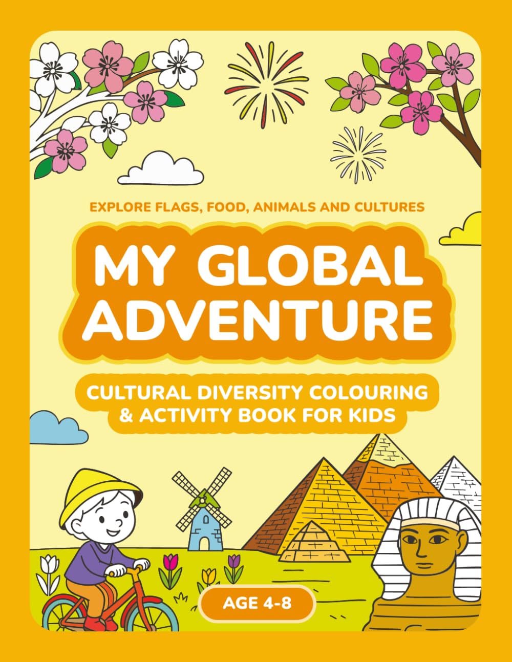 My Global Adventure: Cultural Diversity Colouring & Activity Book for Kids