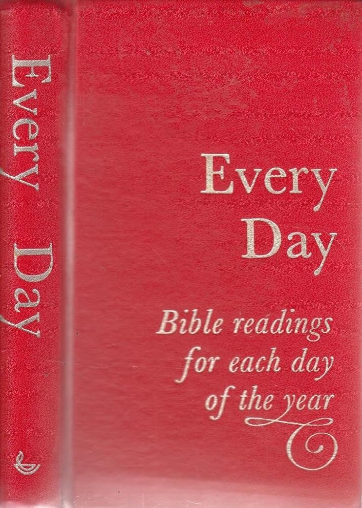 Every Day: Bible Readings for Every Day of the Year