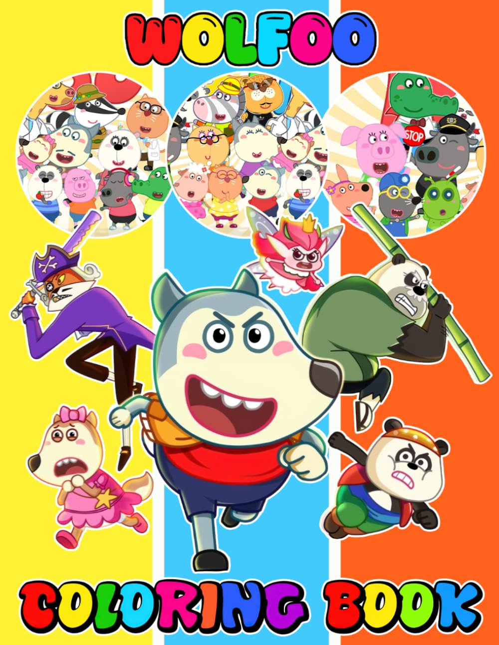Wol-foo’s Coloring Book For Kids And Adults: JUMBO Drawing Pages Of Characters for Kids Ages 4-8 8-12
