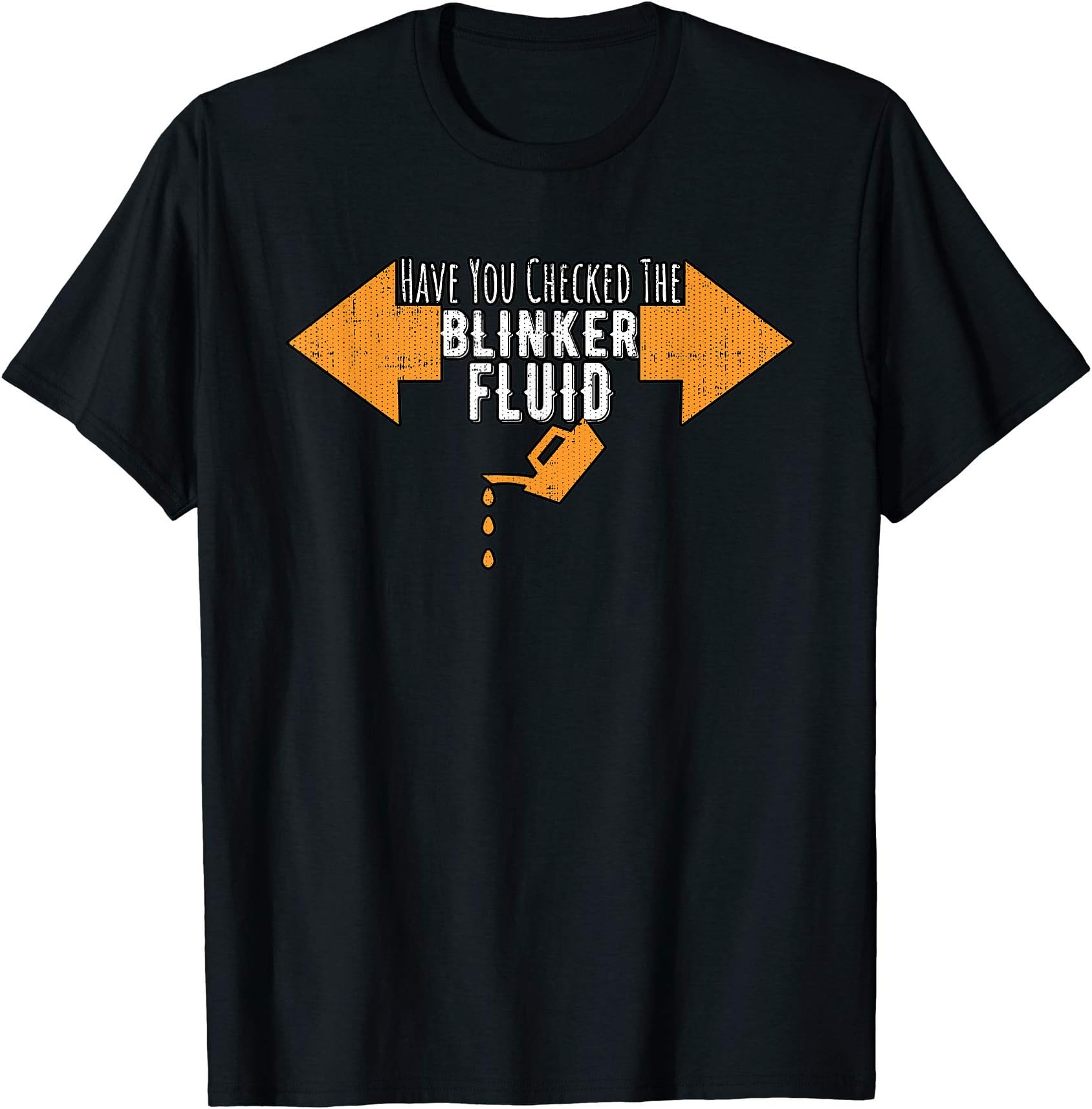 Funny Mechanic Shop ApparelHave You Checked The Blinker Fluid Auto Mechanic Shop Joke T-Shirt