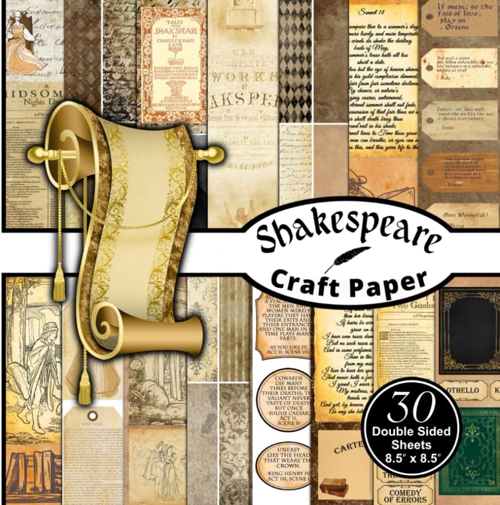 Shakespeare Craft Paper: Decorative Scrapbook and Craft Paper. 8.5 x 8.5 inches, 15 styles, 30 double-sided sheets.