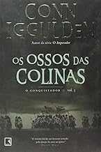 Os ossos das colinas (Vol. 3 Conquistador)