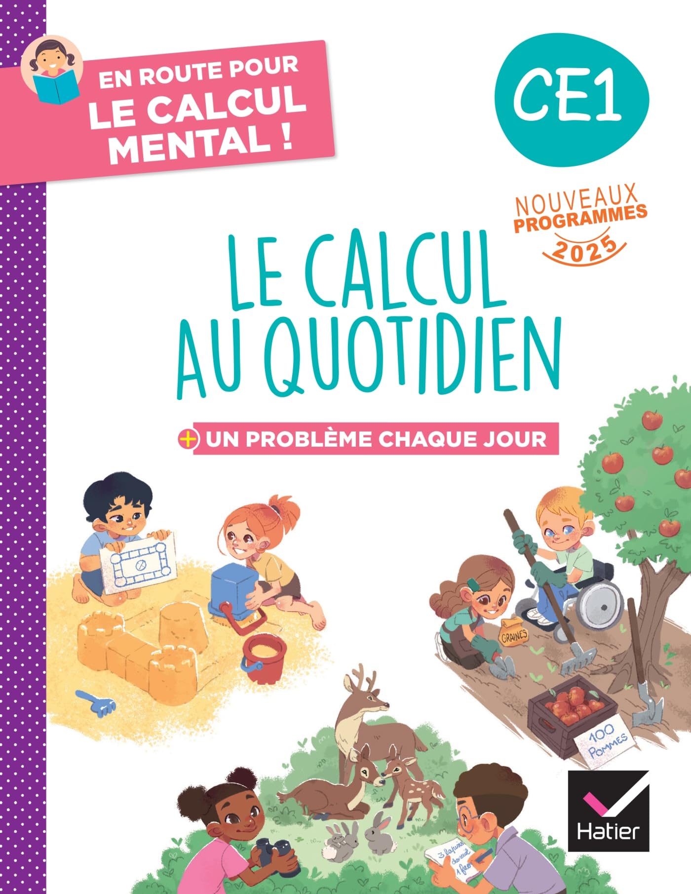 En route pour le calcul mental ! Le calcul au quotidien CE1 - Ed. 2025 - Cahier élève: Un problème chaque jour