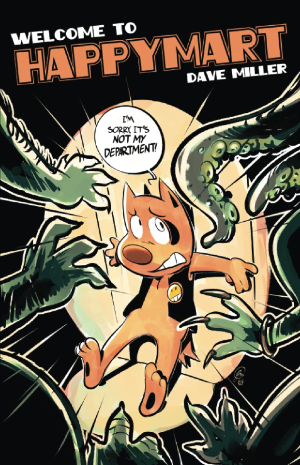 Welcome to HappyMart: Not My Department