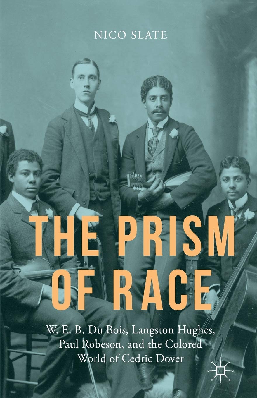 The Prism of Race: W.E.B. Du Bois, Langston Hug. Slate<|