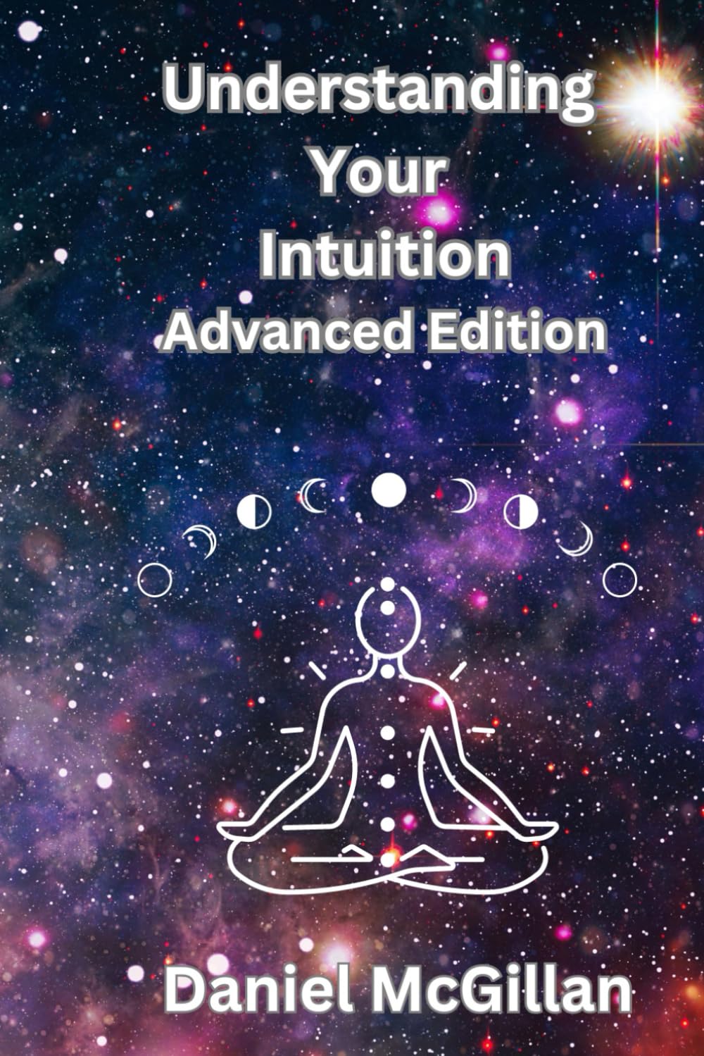 Understanding Your Intuition Advanced Edition