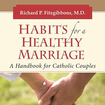 Habits for a Healthy Marriage Audiobook by Richard Fitzgibbons episode artwork