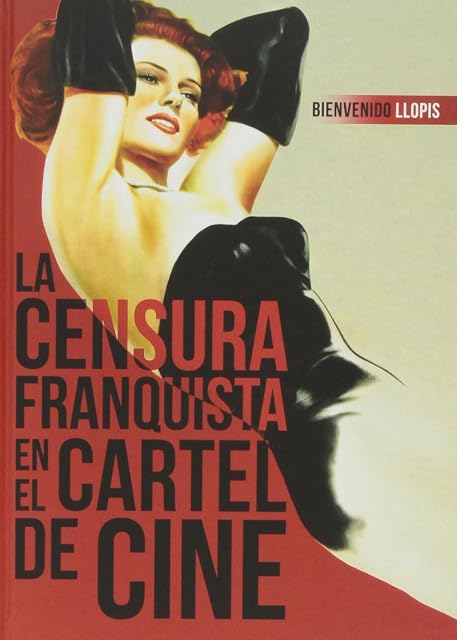 Portada de La censura franquista en el cartel de cine