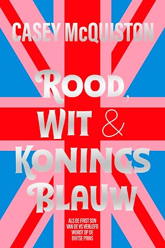 Rood, wit en koningsblauw: Nederlandse Collector's edition