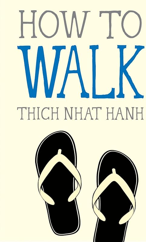 How to Walk (Mindfulness Essentials)