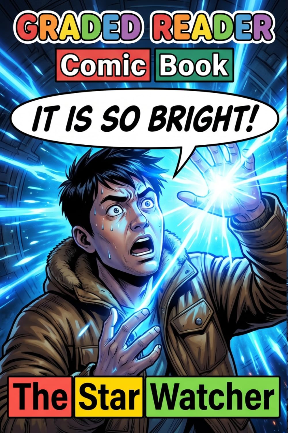The Star Watcher.: Learn English Faster with this A2 Elementary Graded Reader: A Sci-Fi Comic Book for Beginners.