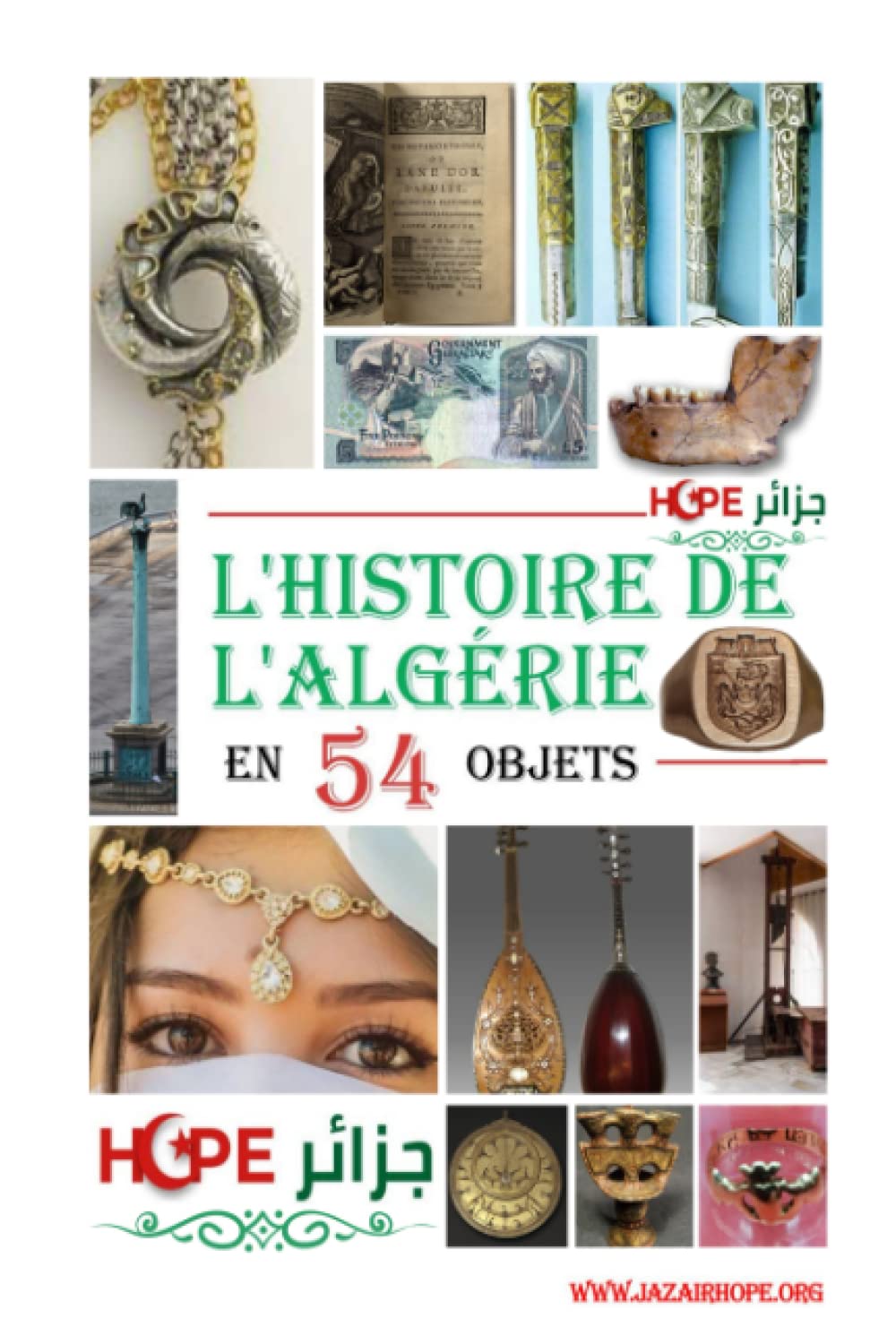 L'HISTOIRE DE L'ALGERIE EN 54 OBJETS (French Edition)      Paperback – December 17, 2022
