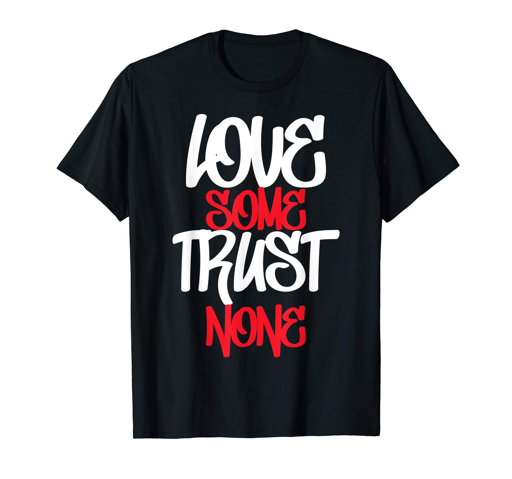 Hustler Addicts Inc.Hustler, Hustle Gang, Love Some Trust None, Urban Apparel T-Shirt