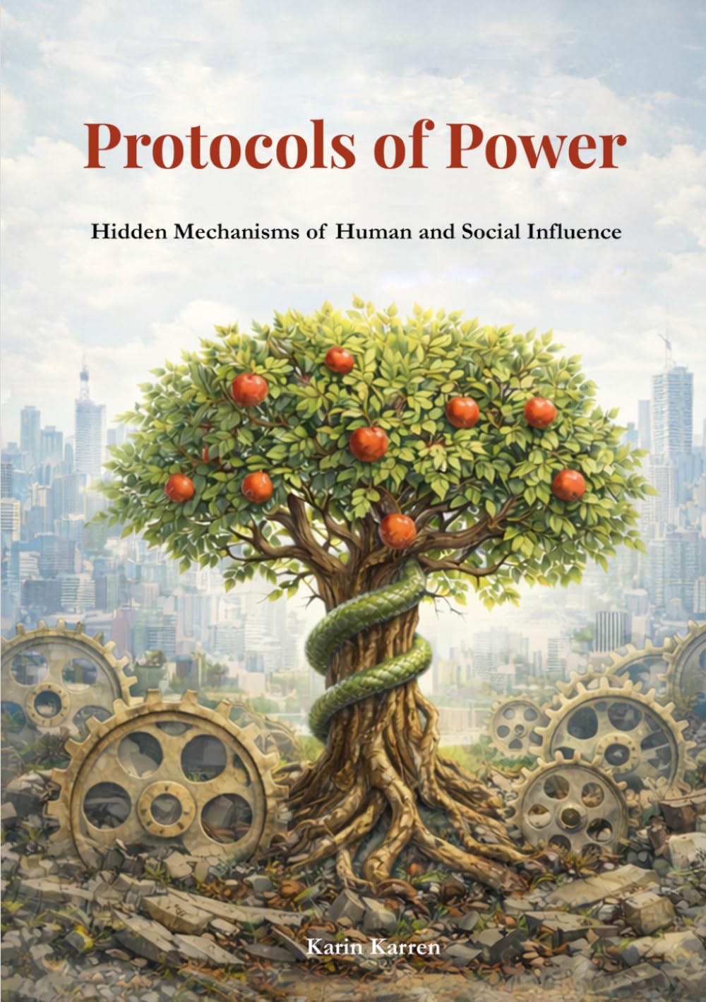 Protocols of power: Hidden Mechanisms of Human and Social Influence