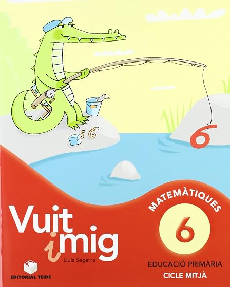 Vuit i Mig Quadern 6 Calcul Catala