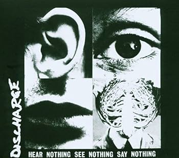 DISCHARGE - Hear Nothing See Nothing - Amazon.com Music