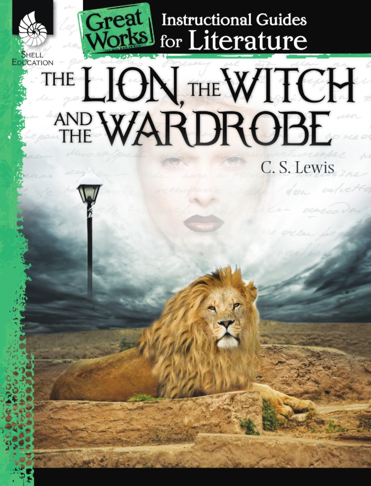 The Lion, the Witch and the Wardrobe: An Instructional Guide for Literature - Novel Study Guide for 4th-8th Grade Literature with Close Reading and Writing Activities (Great Works Classroom Resource