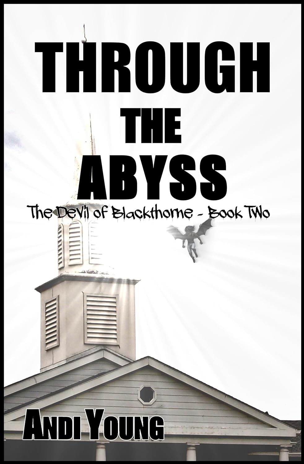 Through the Abyss (The Devil of Blackthorne Book 2)      Kindle Edition
