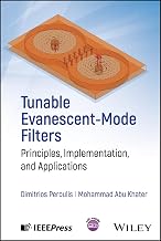 Tunable Evanescent-Mode Filters: Principles, Implementation, and Applications