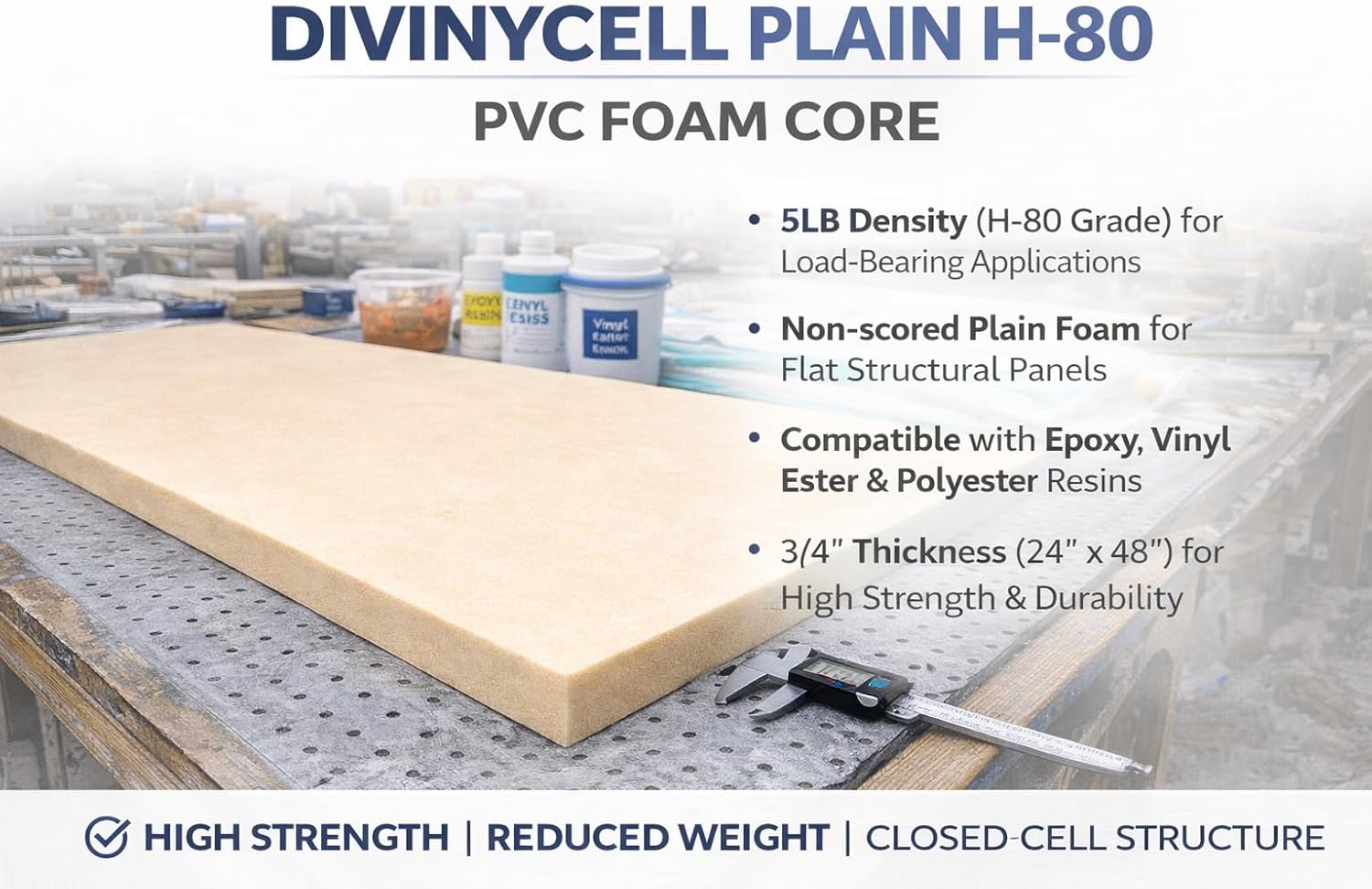 Fiberglass Supply Depot Divinycell PVC Foam Core Plain H-80 5lb Density 3/4” (24”x48”)