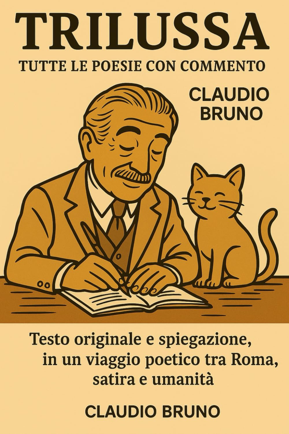 TRILUSSA: TUTTE LE POESIE CON COMMENTO