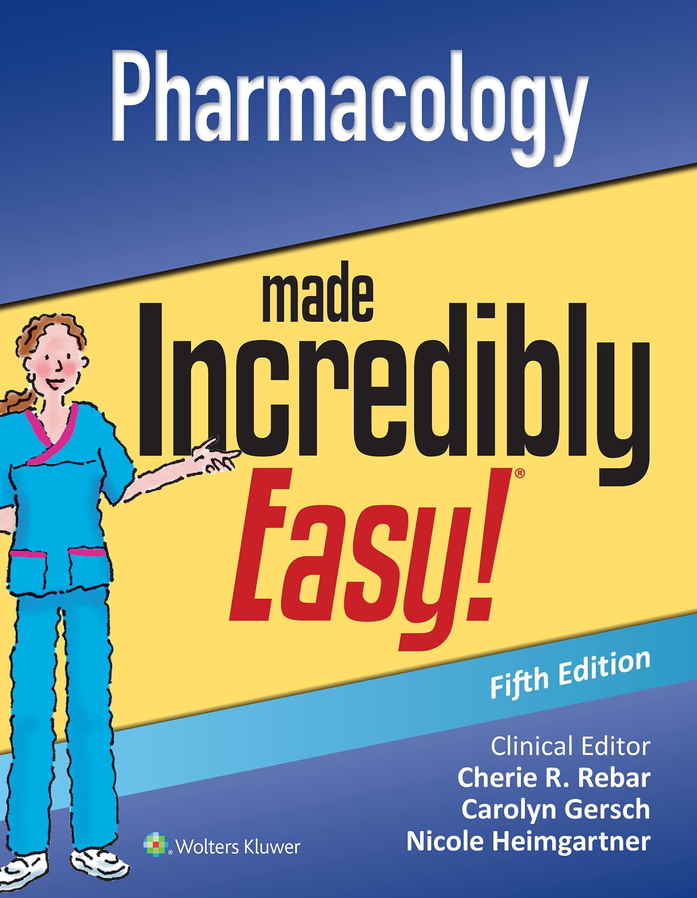 Pharmacology Made Incredibly Easy (Incredibly Easy! Series®)