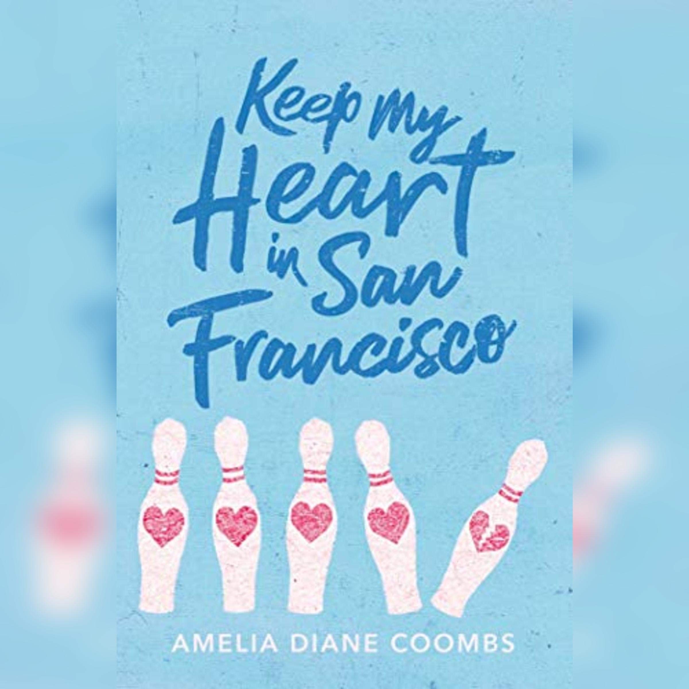 Keep My Heart in San Francisco