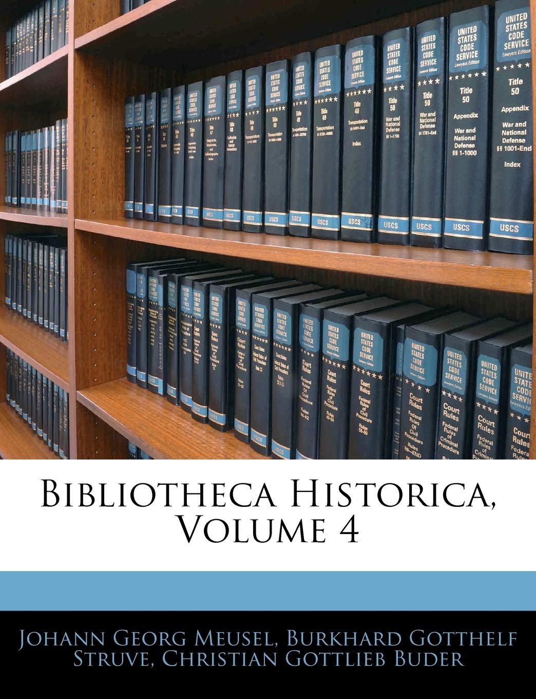 Bibliotheca Historica, Volume 4