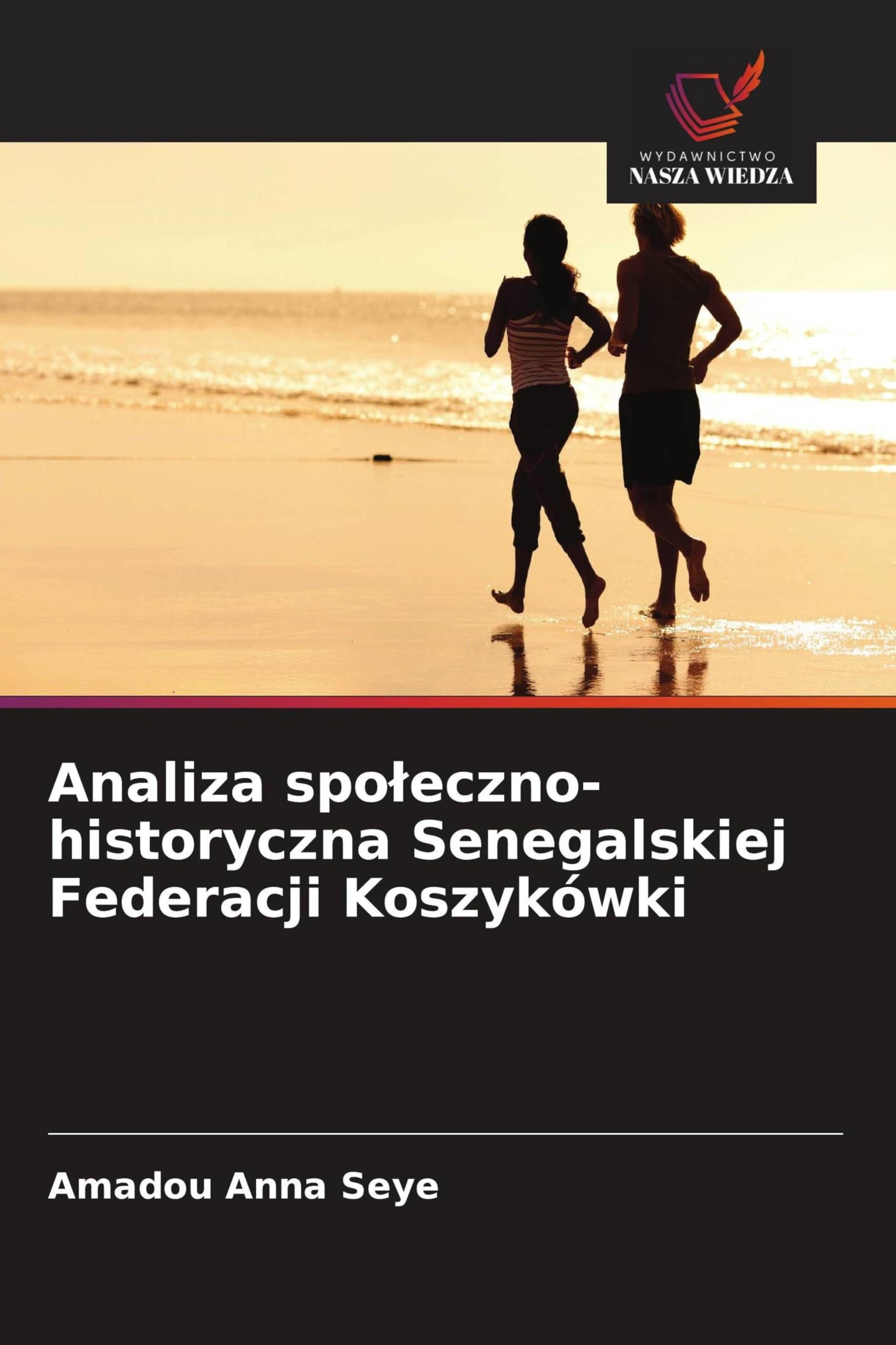 Analiza spo¿eczno-historyczna Senegalskiej Federacji Koszykówki