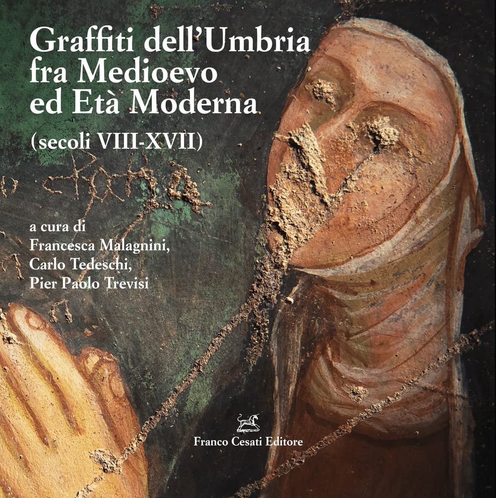 Graffiti dell'Umbria livre broché étude paléographique Italie médiévale