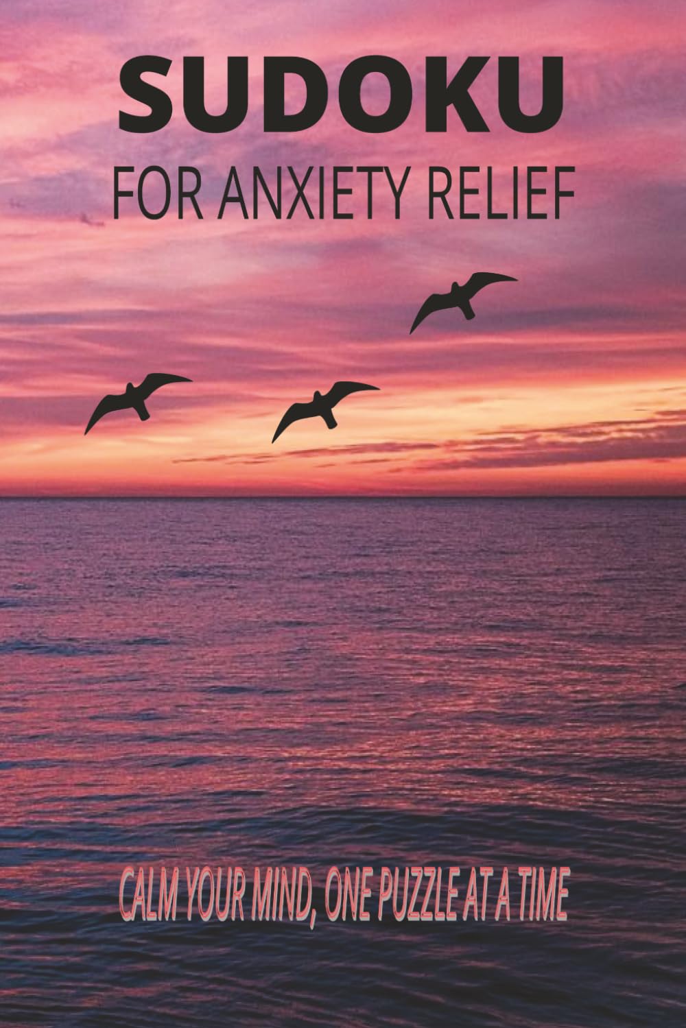 Sudoku for Anxiety Relief: Calm Your Mind, One Puzzle at a Time