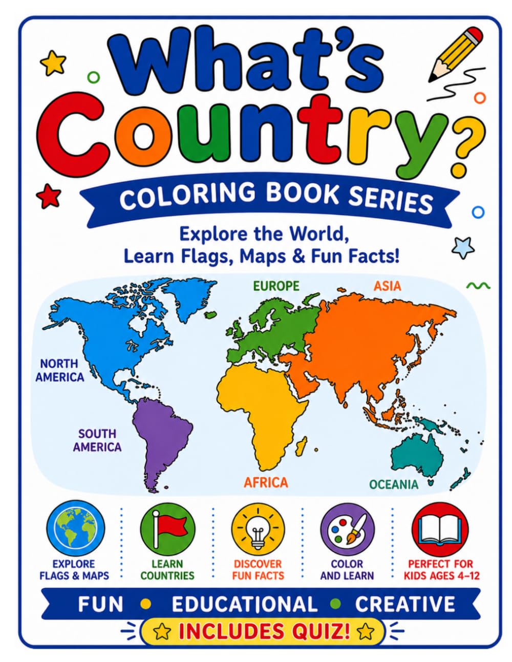 World Countries Coloring Book: Learn Flags, Maps and Fun Facts for Kids Ages 4–12