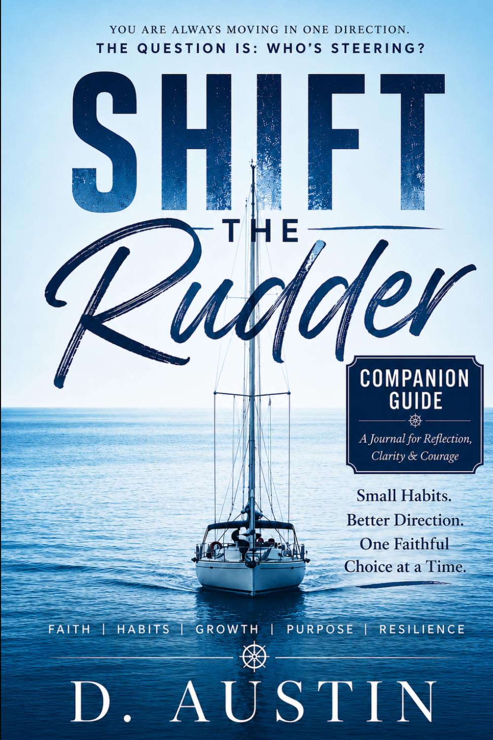 Shift the Rudder Companion Guide