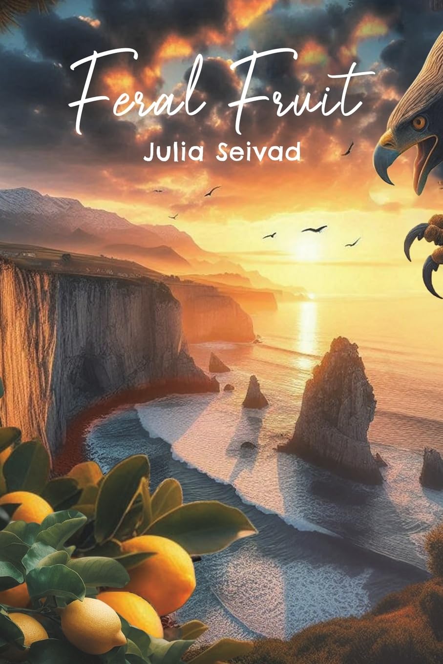 Feral Fruit by Julia Seivad (Paperback Book)