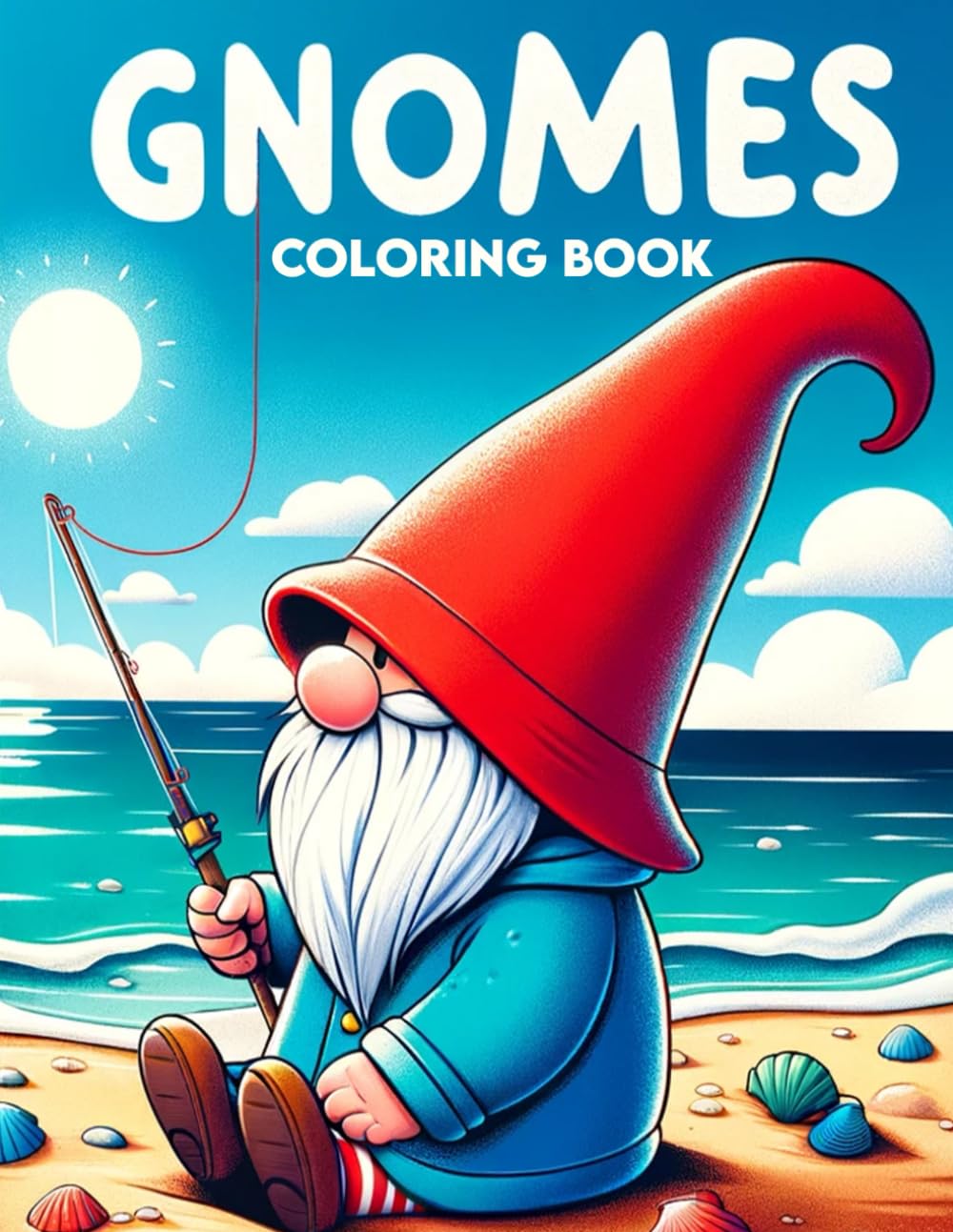 Gnomes Coloring book: Featuring friendly faces and whimsical scenes, this collection captures the playful spirit of gnomes and invites you to bring their magical world to life through coloring.