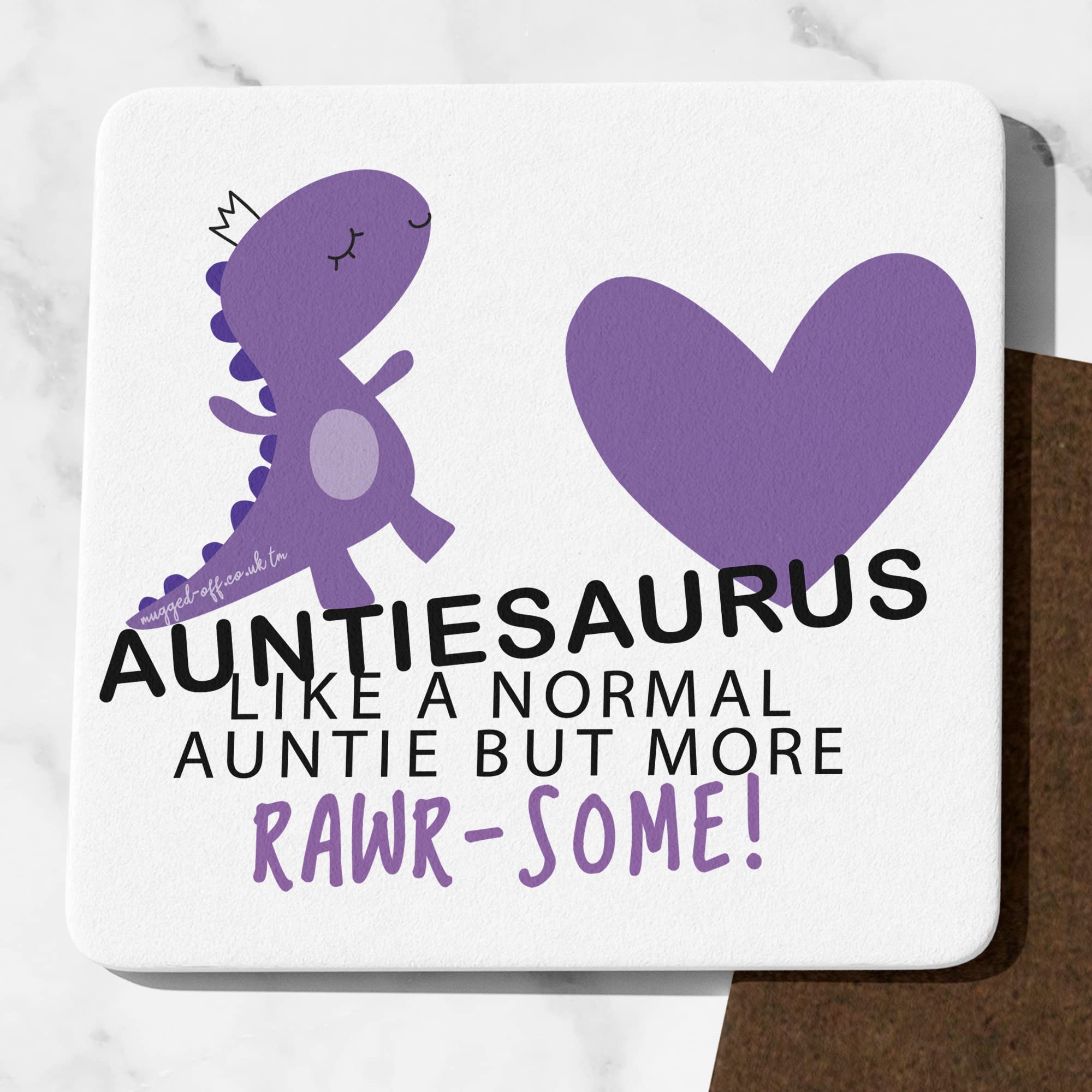 Auntiesaurus Coaster "Like A Normal Auntie But More Rawr-Some"