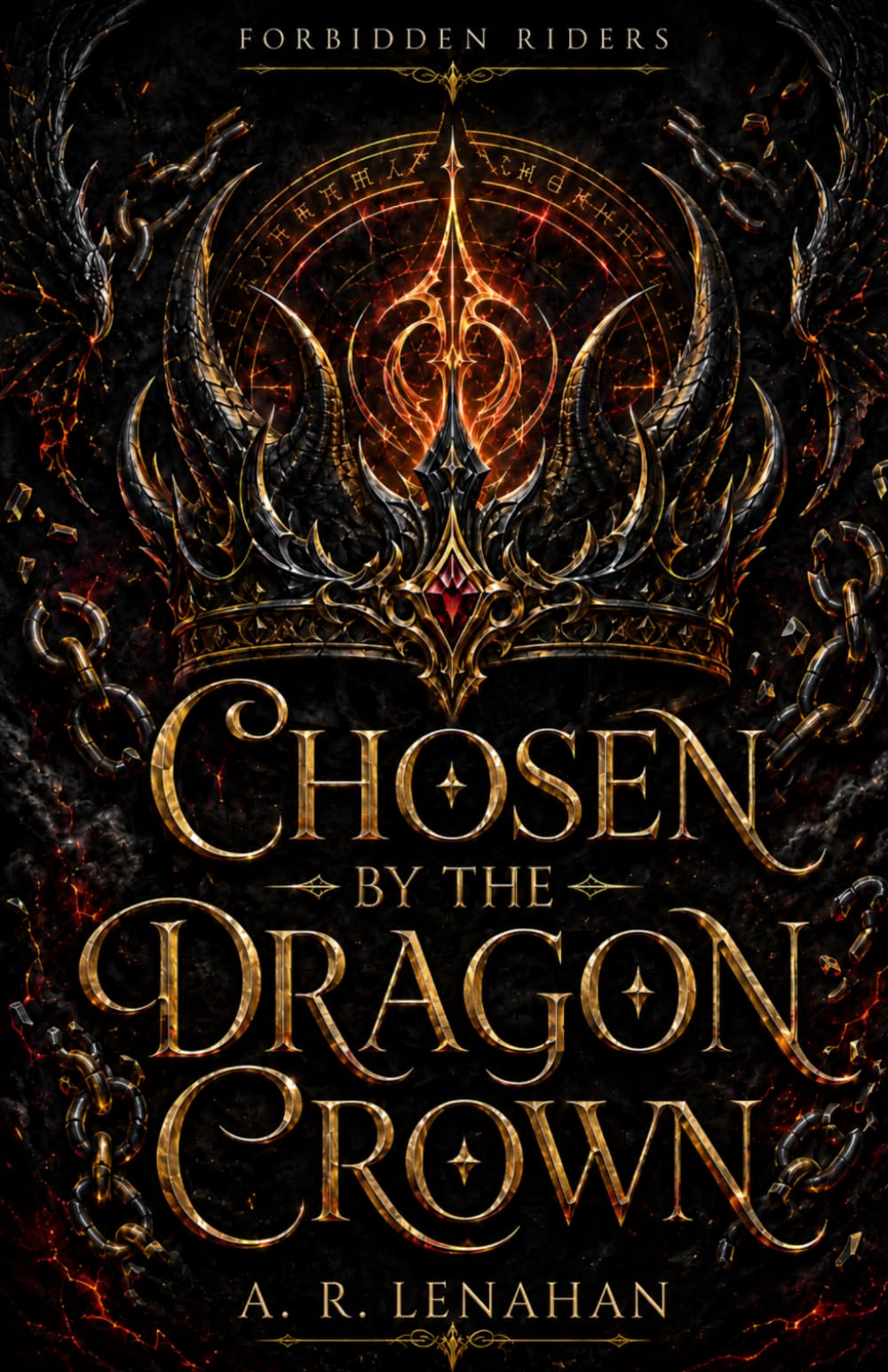 Chosen by the Dragon Crown: A Dark Dragon Kingdom Romance (Forbidden Riders)