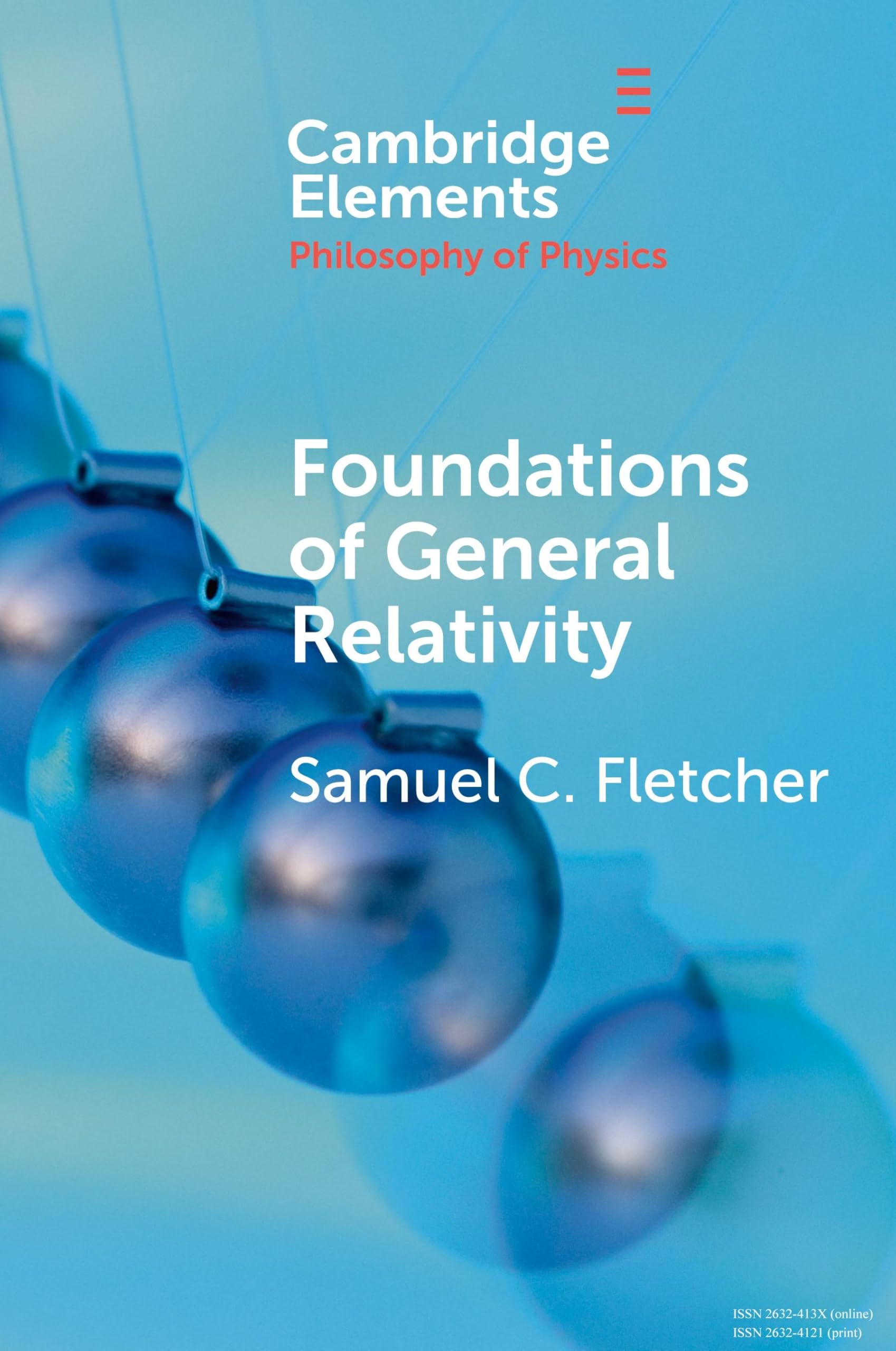 Foundations of General Relativity (Elements in the Philosophy of Physics)