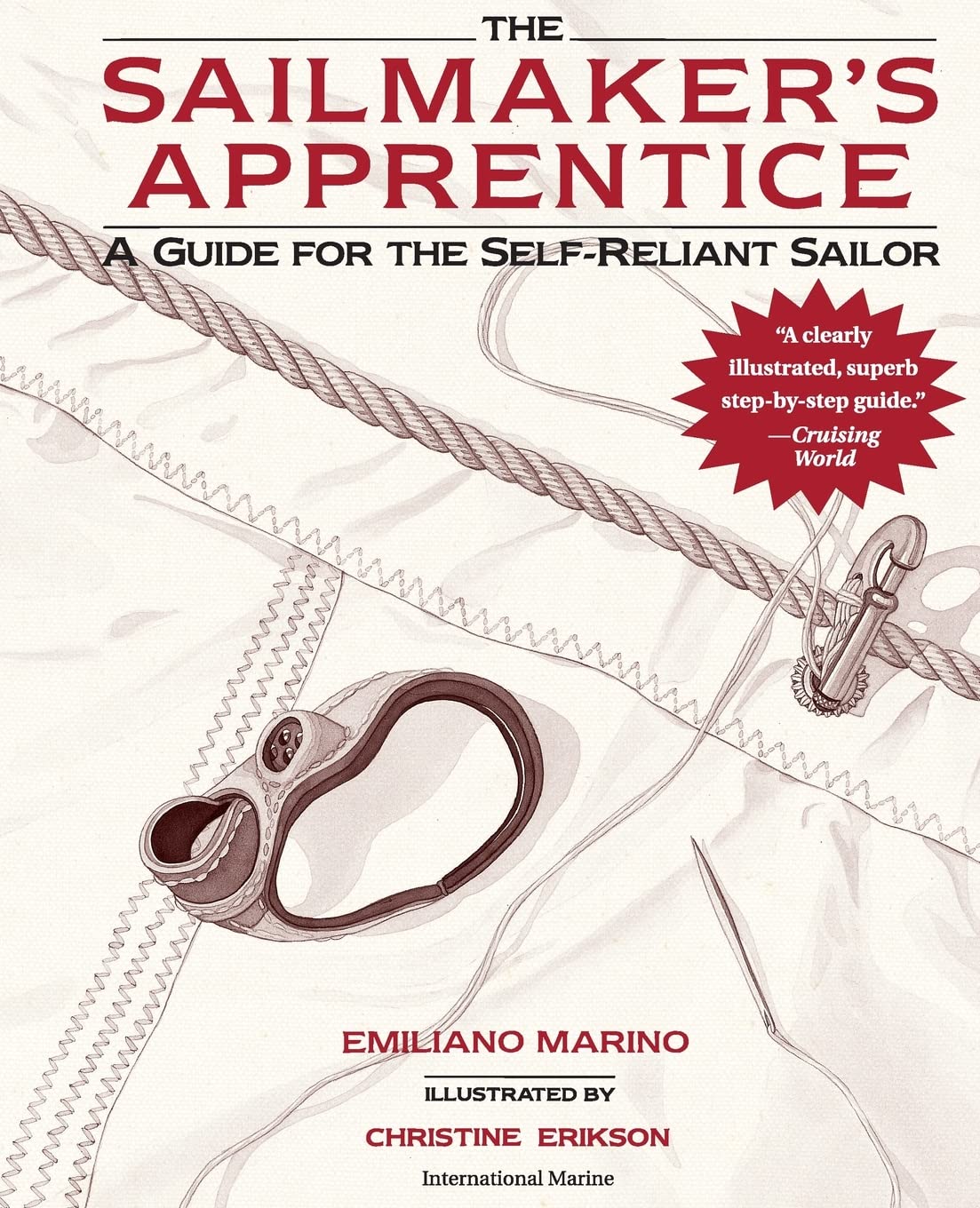 Sailmaker's Apprentice: A Guide for the Self-Reliant Sailor (INTERNATIONAL MARINE-RMP) Paperback – Illustrated, 9 Mar. 2001