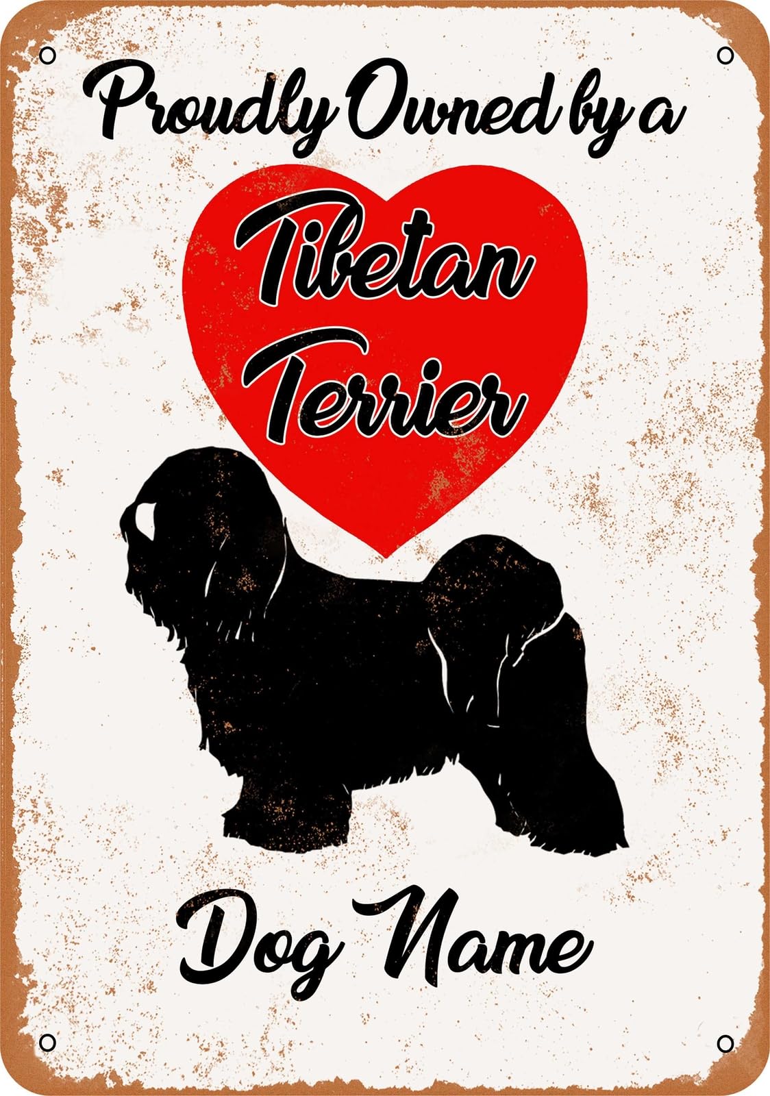 Miaomansenstore Metal Sign - Custom Dog Name - Tibetan Terrier - Vintage Look Home Decor