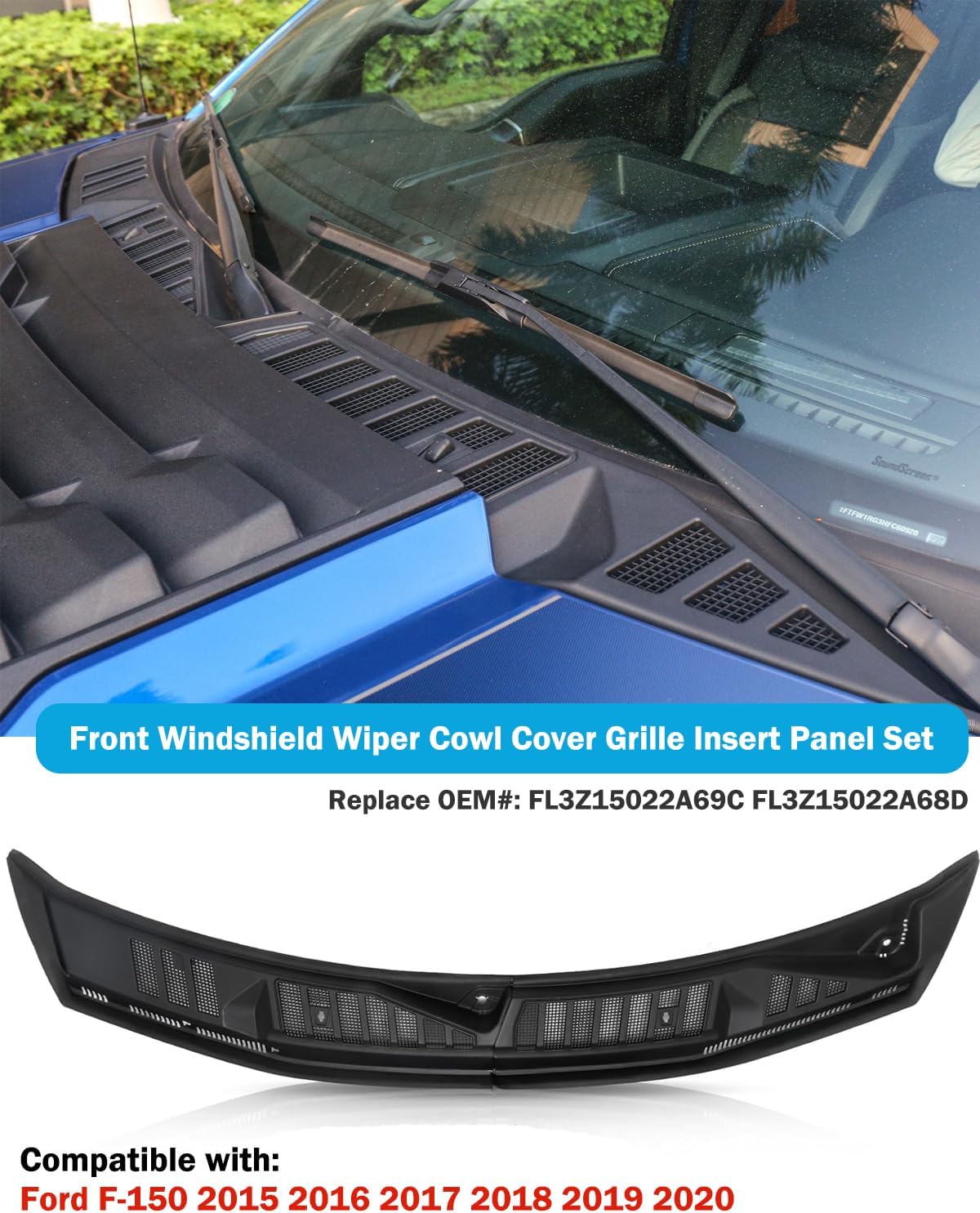 Windshield Wiper Cowl Panel Grille Compatible with Ford F-150 2015-2020 Left & Right Front Outer Window Cover Insert Panel F150 Accessories Replacement FL3Z-15022A69-C FL3Z-15022A68-D
