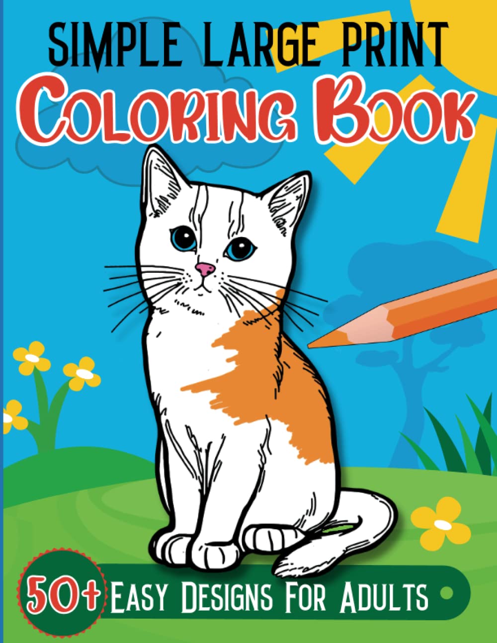 Coloring Book for Seniors with Dementia Easy & Simple Activity Book