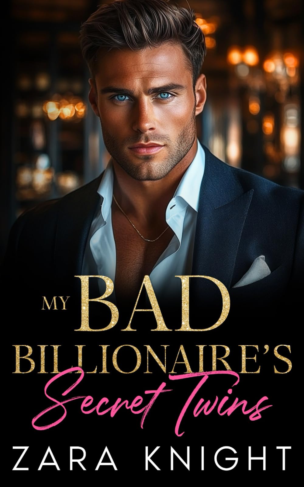 My Bad Billionaire's Secret Twins: An Enemies to Lovers Romance (Billionaires Gone Bad)