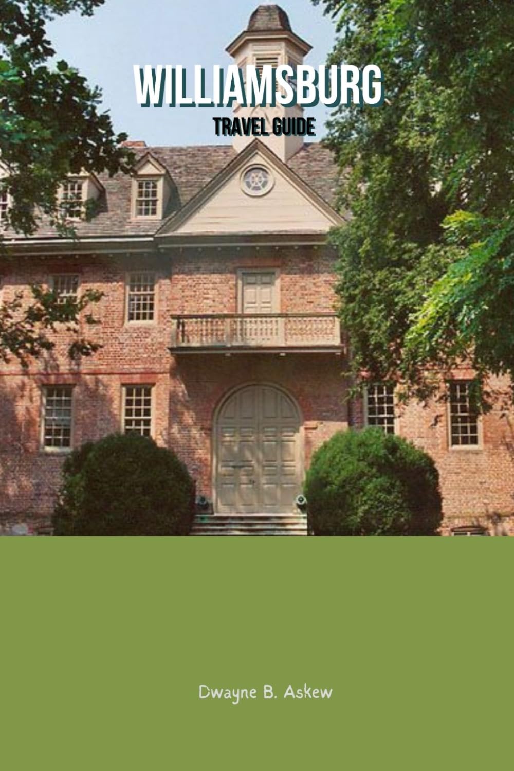 WILLIAMSBURG TRAVEL GUIDE 2026: Neighborhood Itineraries, Historic Sites, Food Culture, Local Itineraries, and Insider Tips for Exploring Brooklyn’s Waterfront