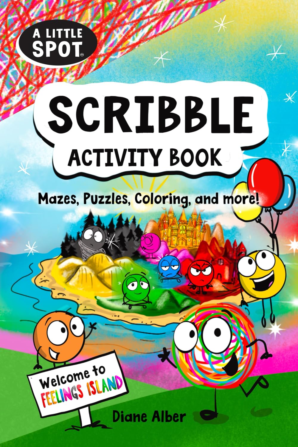 A Little Scribble SPOT Activity Book: Mazes, Puzzles, Coloring and More!