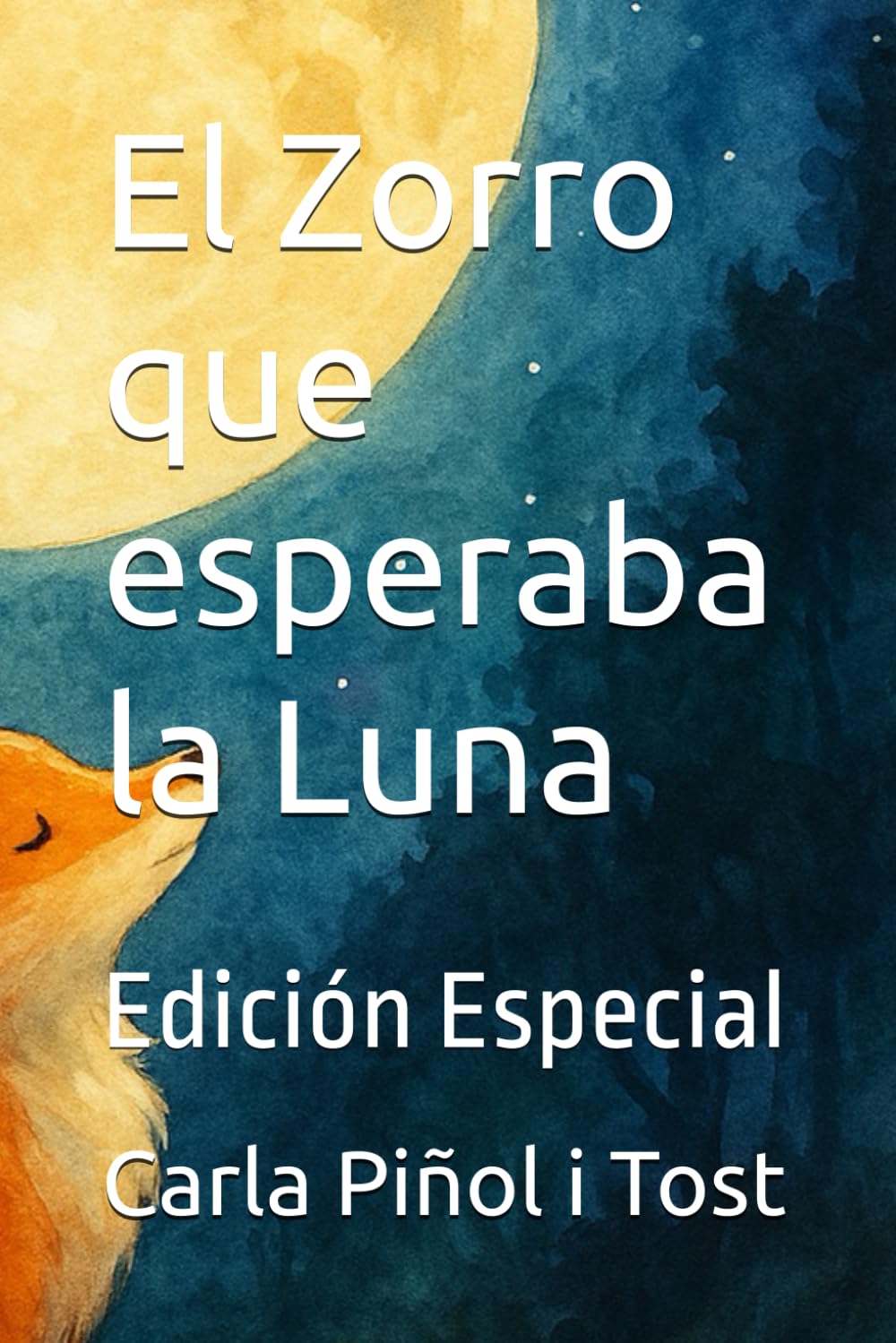El Zorro que esperaba la Luna: Edición Especial