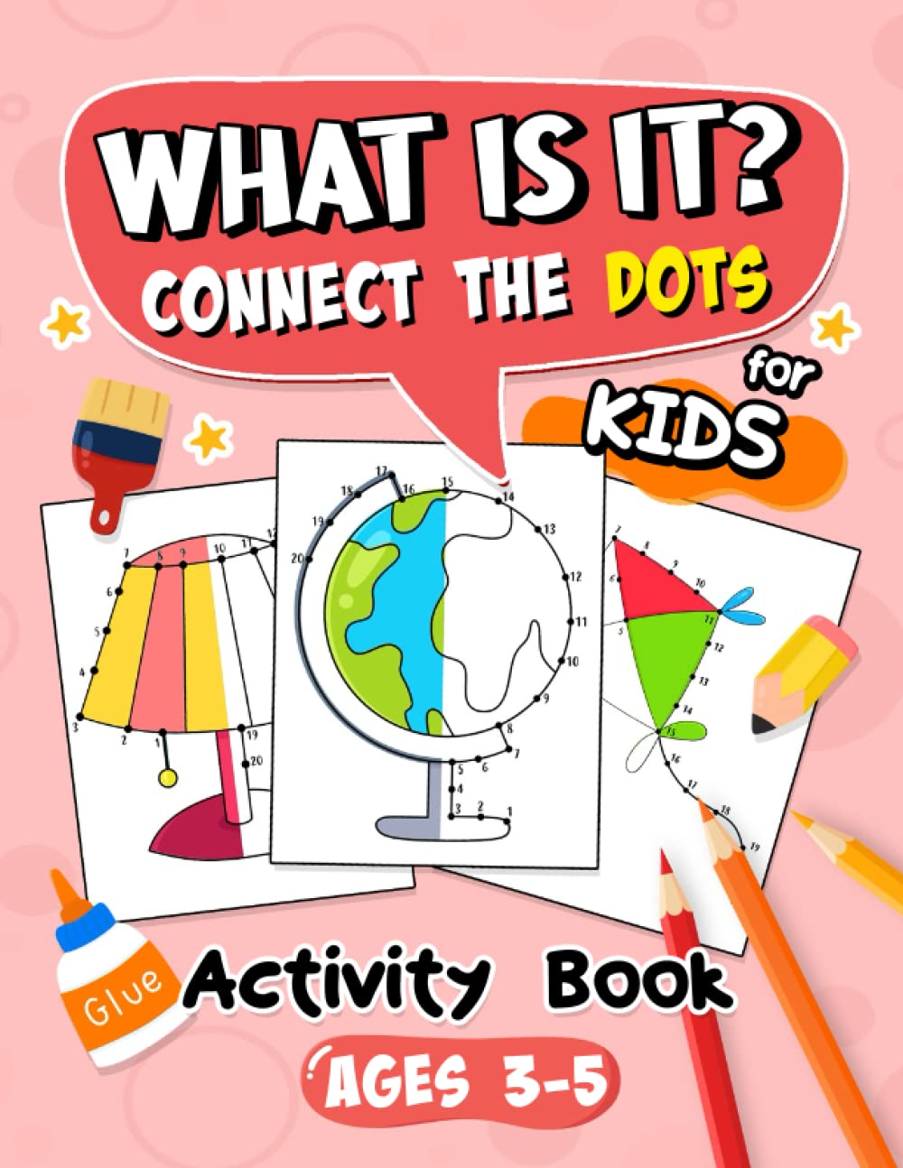 What is it? Connect the Dots for Kids ages 3-5