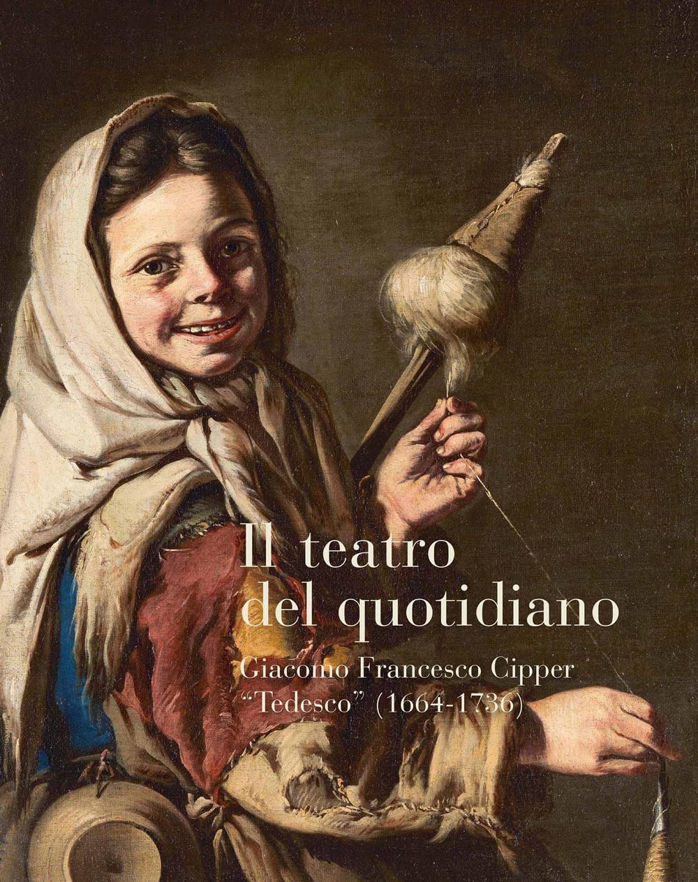Il Teatro Del Quotidiano. Giacomo Francesco Cipper «Tedesco» (1664-1736) - 4