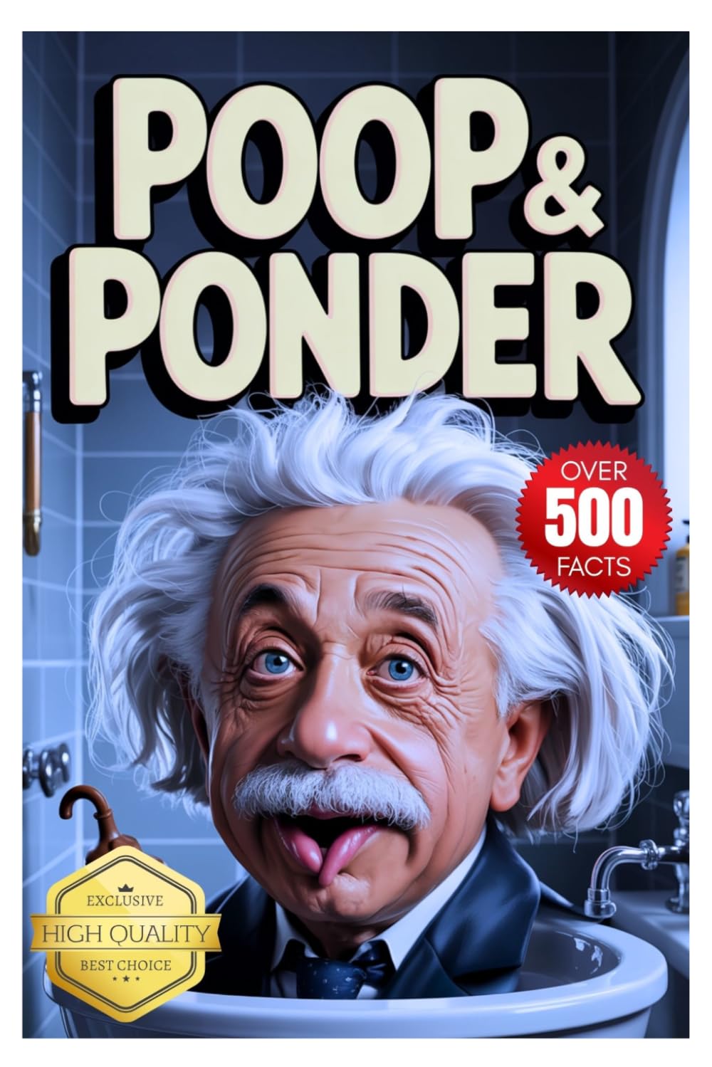 Poop & Ponder: Absurdly Useless Facts for Your Throne Moments | Funny Bathroom Book | Great Gag Gift for the Curiously Bord